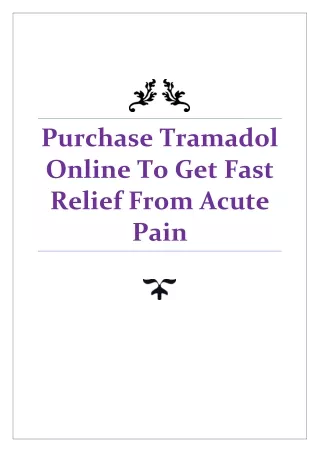 Purchase Tramadol Online To Get Fast Relief From Acute Pain