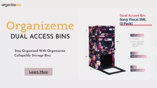 Dual access Bins