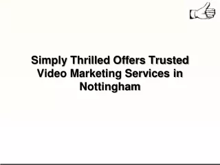 simply thrilled offers trusted video marketing