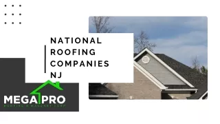National Roofing Companies NJ | Mega Pro Roofing