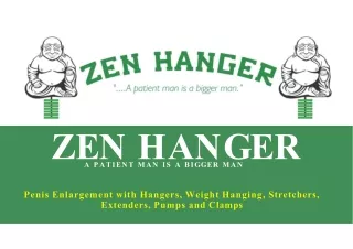 Penis Enlargement with Hangers, Weight Hanging, Stretchers, Extenders, Pumps and Clamps