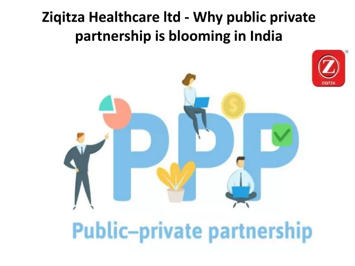 ziqitza healthcare ltd why public private