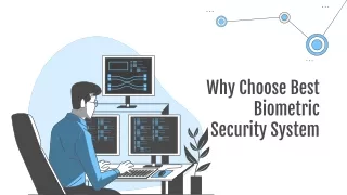 Why Choose Best Biometric Security System
