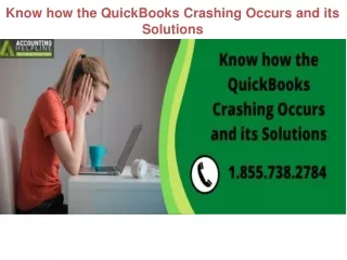 know how the quickbooks crashing occurs and its solutions