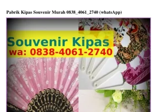 pabrik kipas souvenir murah 0838 4061 2740