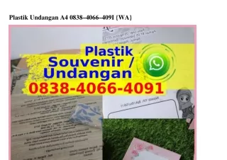 plastik undangan a4 0838 4066 409i wa