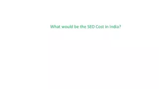 what would be the seo cost in india