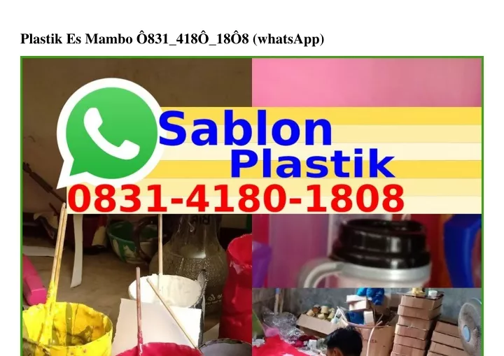 plastik es mambo 831 418 18 8 whatsapp