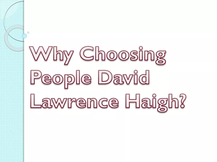 why choosing people david lawrence haigh