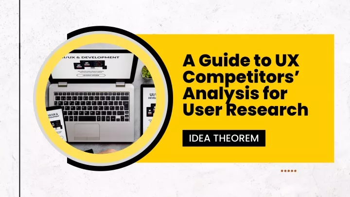 a guide to ux competitors analysis for user