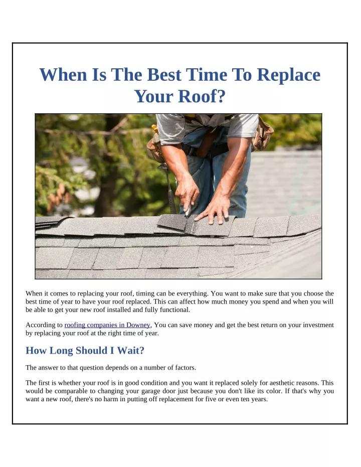 when is the best time to replace your roof