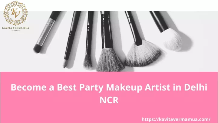 become a best party makeup artist in delhi ncr