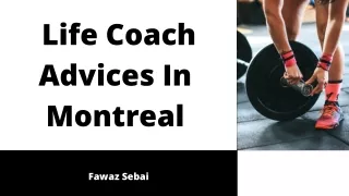 Fawaz Sebai's life coaching advice in Montreal