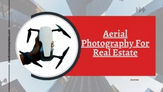 Aerial Photography For Real Estate