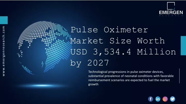 PPT - Pulse Oximeter Market High Demand, Business Scenario, Size, Share ...