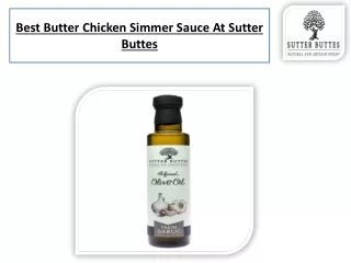 best butter chicken simmer sauce at sutter buttes