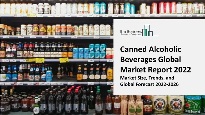 canned alcoholic beverages global market report