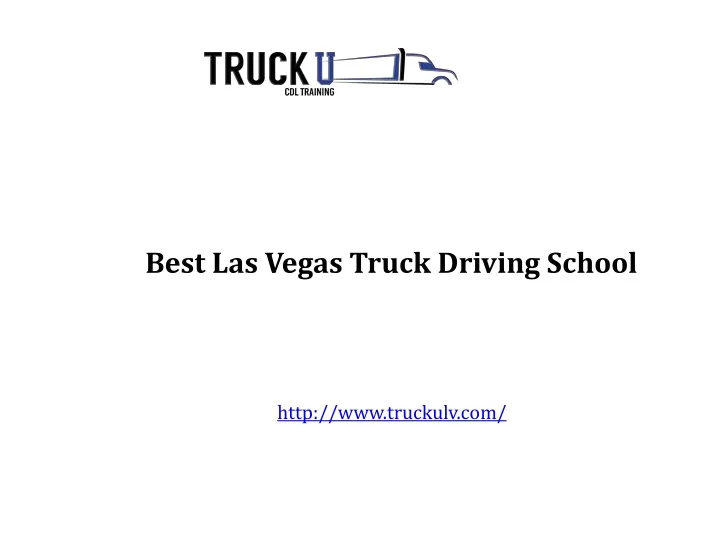 best las vegas truck driving school