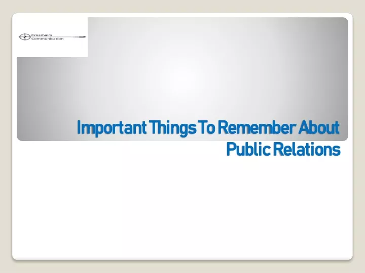 important things to remember about public relations