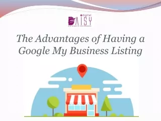 The Advantages of Having a Google My Business