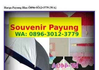 harga payung hias 896 3 12 3779 wa