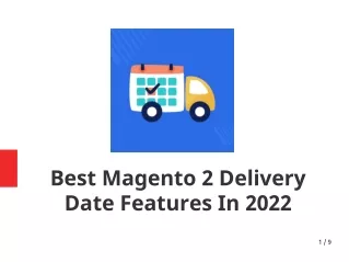 Best Magento 2 Delivery Date Features In 2022