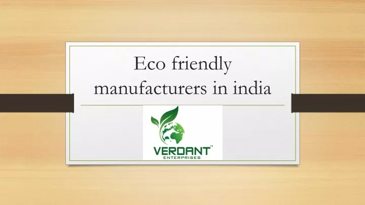 eco friendly manufacturers in india