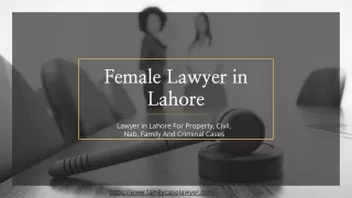 Female Lawyers in Lahore Pakistan - Solve Your All Legal Matters