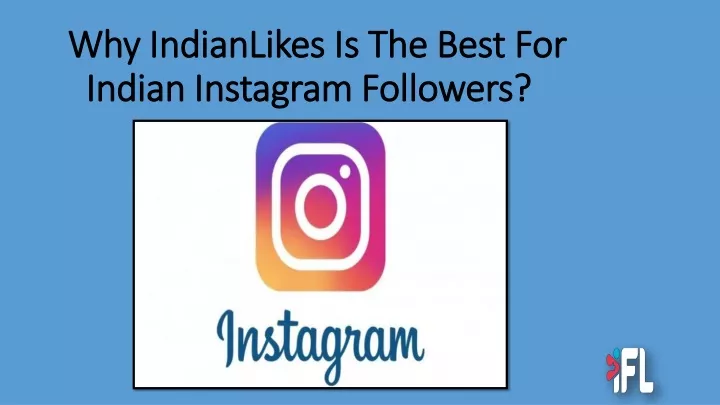 why indianlikes is the best for indian instagram followers