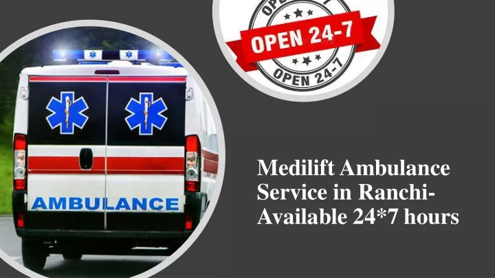 medilift ambulance service in ranchi available