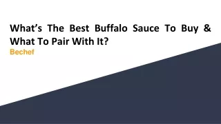 what s the best buffalo sauce to buy what to pair with it