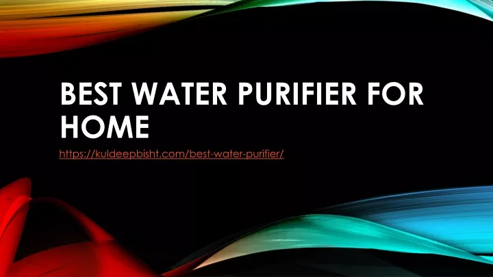 best water purifier for home