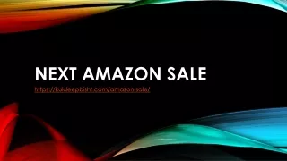 next amazon sale