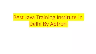 Best Java Training Institute In Delhi By Aptron