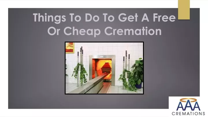 things to do to get a free or cheap cremation