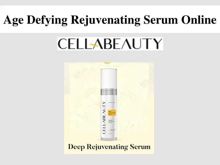age defying rejuvenating serum online