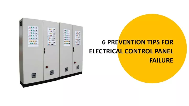 6 prevention tips for electrical control panel