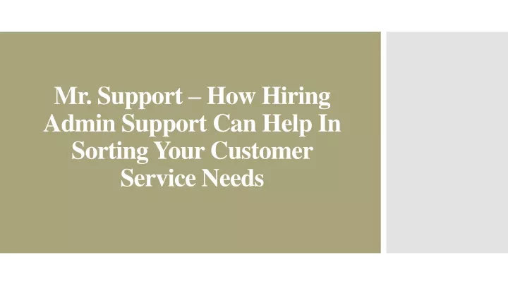 mr support how hiring admin support can help in sorting your customer service needs
