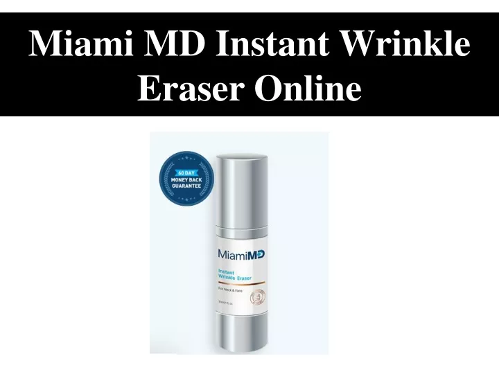 miami md instant wrinkle eraser online