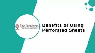 benefits of using perforated sheets