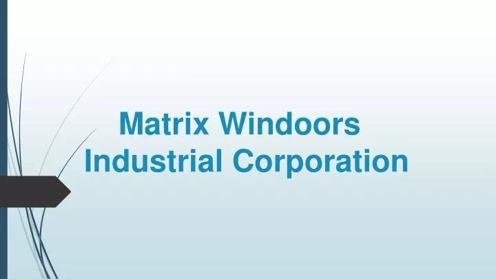 matrix windoors industrial corporation