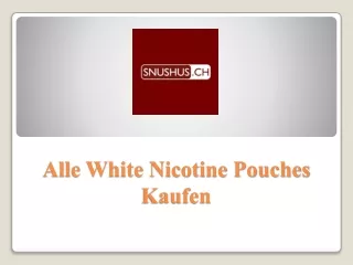 alle white nicotine pouches kaufen