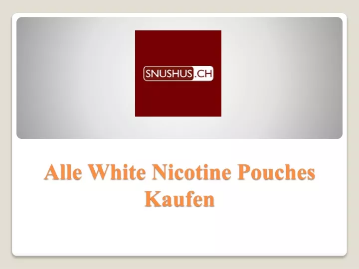 alle white nicotine pouches kaufen