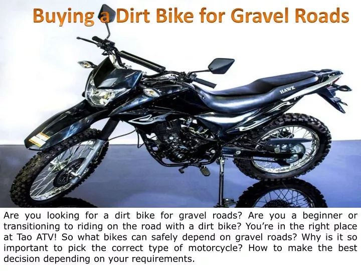 buying a dirt bike for gravel roads