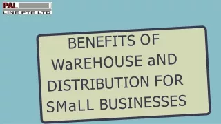 Benefits of Warehouse and Distribution for small businesses