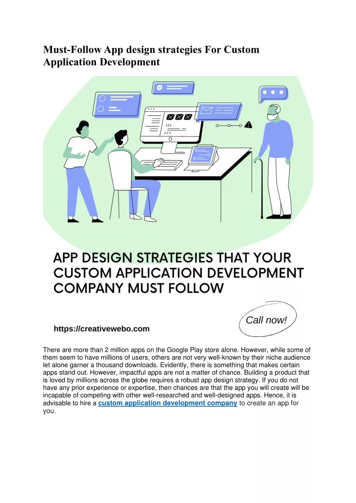 must follow app design strategies for custom