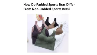 How Do Padded Sports Bras Differ From Non-Padded Sports Bras