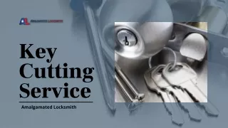 Get the Best  Key Cutting Services at Amalgamated Locksmiths