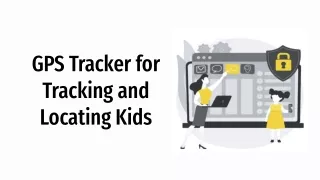 gps tracker for tracking and locating kids