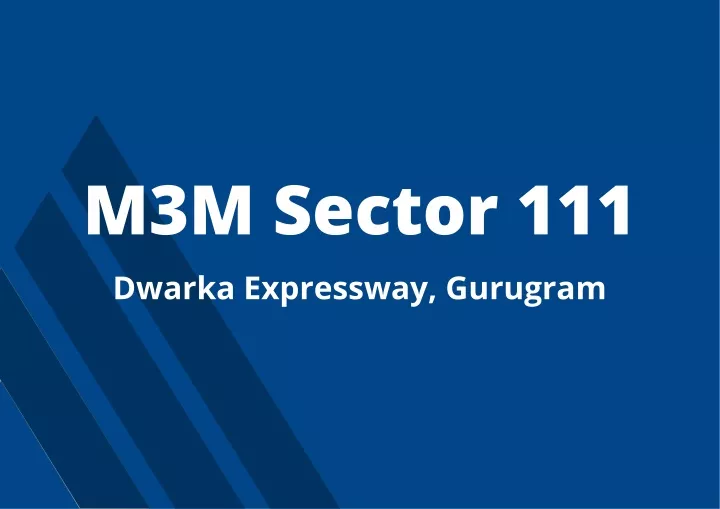 m3m sector 111 dwarka expressway gurugram